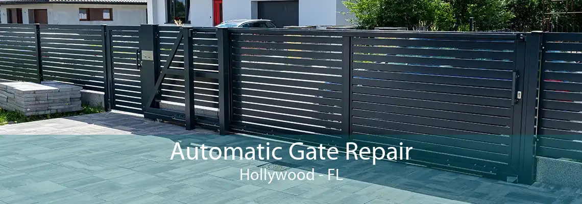 Automatic Gate Repair Hollywood - FL