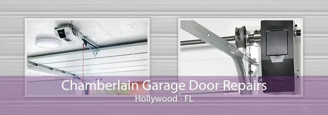 Chamberlain Garage Door Repairs Hollywood - FL