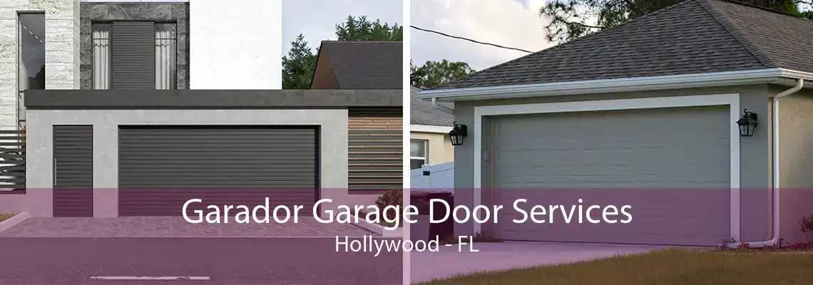 Garador Garage Door Services Hollywood - FL