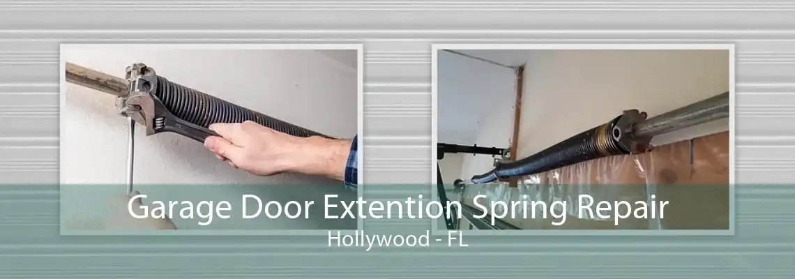 Garage Door Extention Spring Repair Hollywood - FL