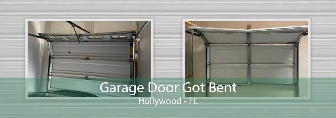 Garage Door Got Bent Hollywood - FL