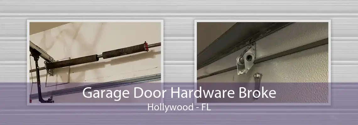 Garage Door Hardware Broke Hollywood - FL