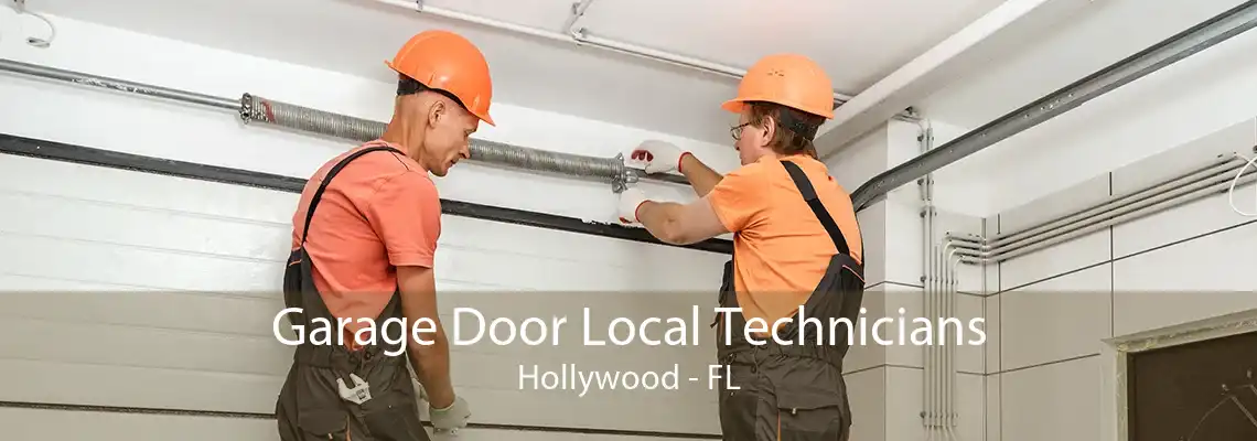 Garage Door Local Technicians Hollywood - FL