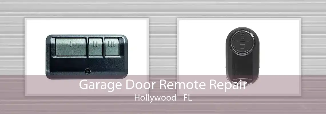 Garage Door Remote Repair Hollywood - FL