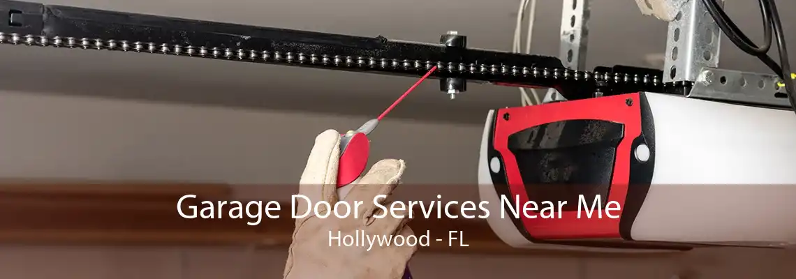 Garage Door Services Near Me Hollywood - FL