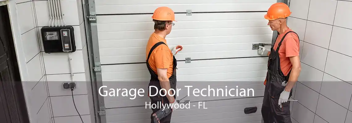 Garage Door Technician Hollywood - FL