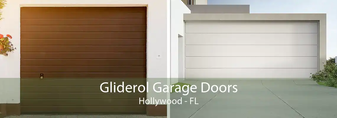 Gliderol Garage Doors Hollywood - FL