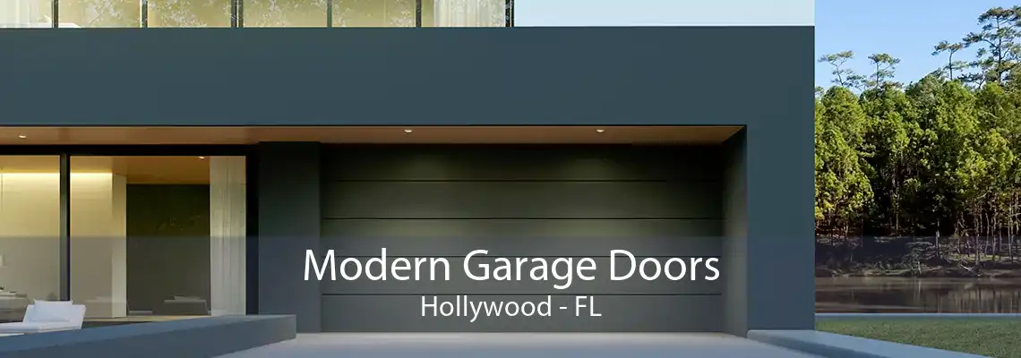 Modern Garage Doors Hollywood - FL