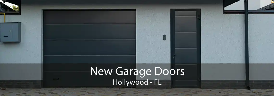 New Garage Doors Hollywood - FL