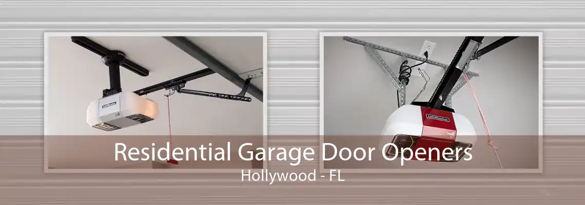 Residential Garage Door Openers Hollywood - FL