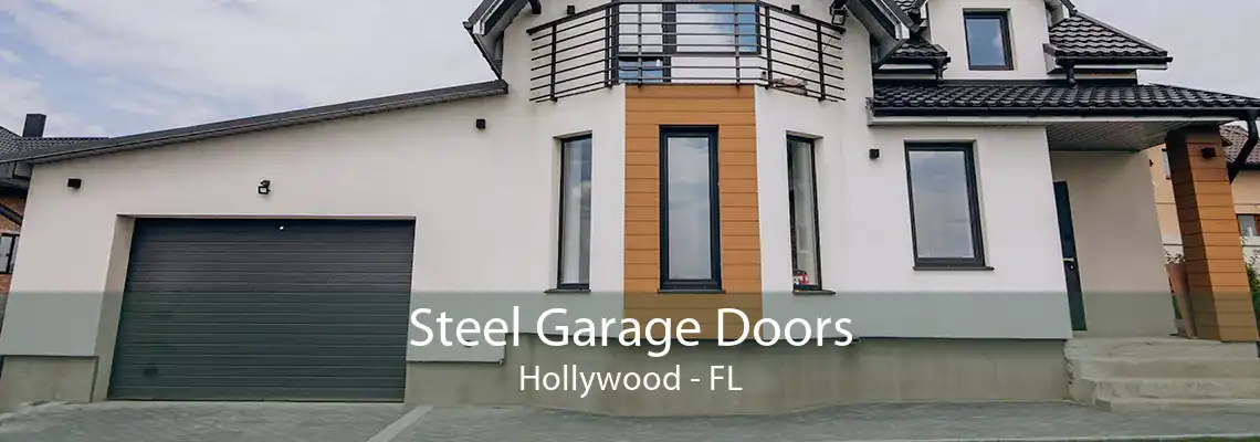 Steel Garage Doors Hollywood - FL