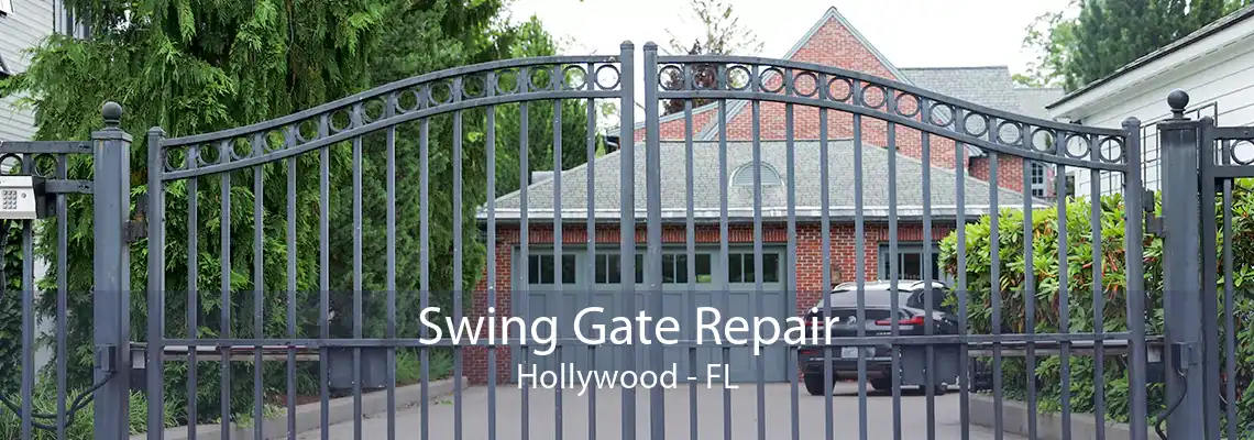 Swing Gate Repair Hollywood - FL