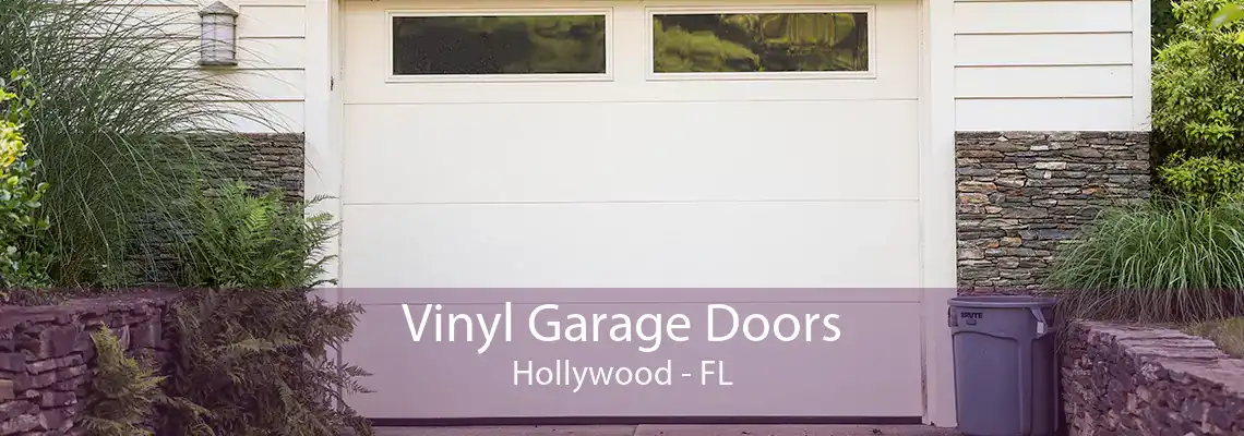 Vinyl Garage Doors Hollywood - FL