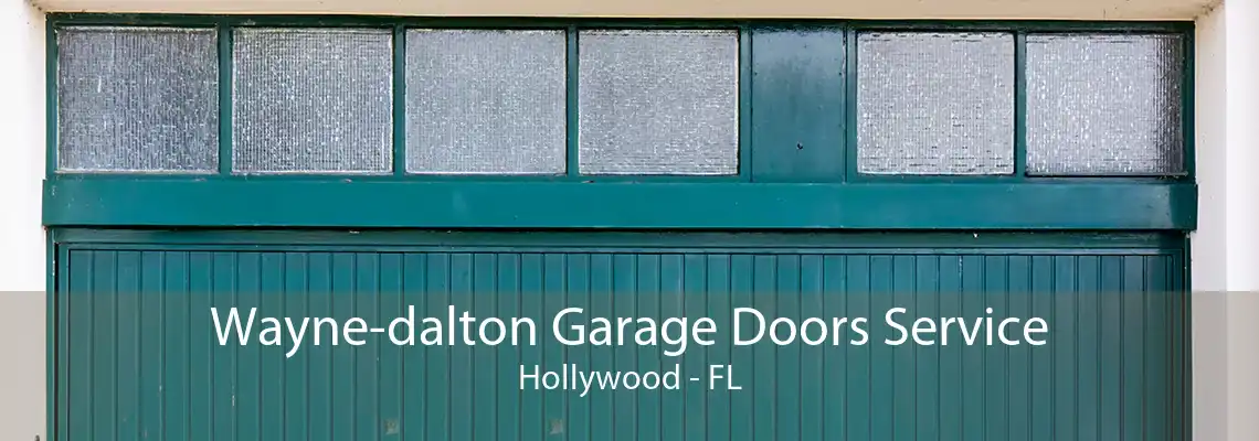 Wayne-dalton Garage Doors Service Hollywood - FL